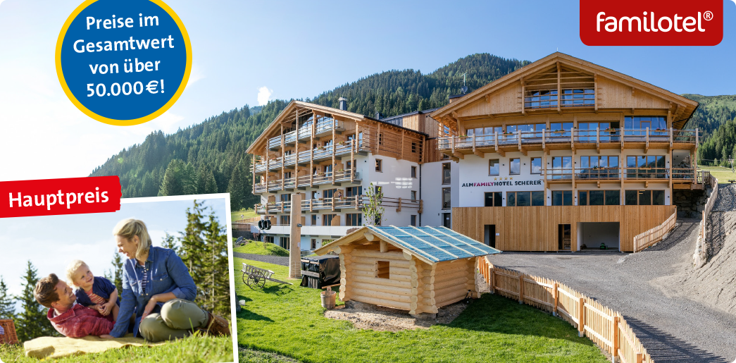 Jahresgewinnspiel_Bild Familotel-Almfamilyhotel Scherer_Hauptpreis