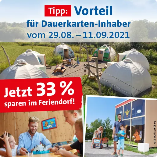 Feriendorf Angebot für Dauerkarten-Inhaber